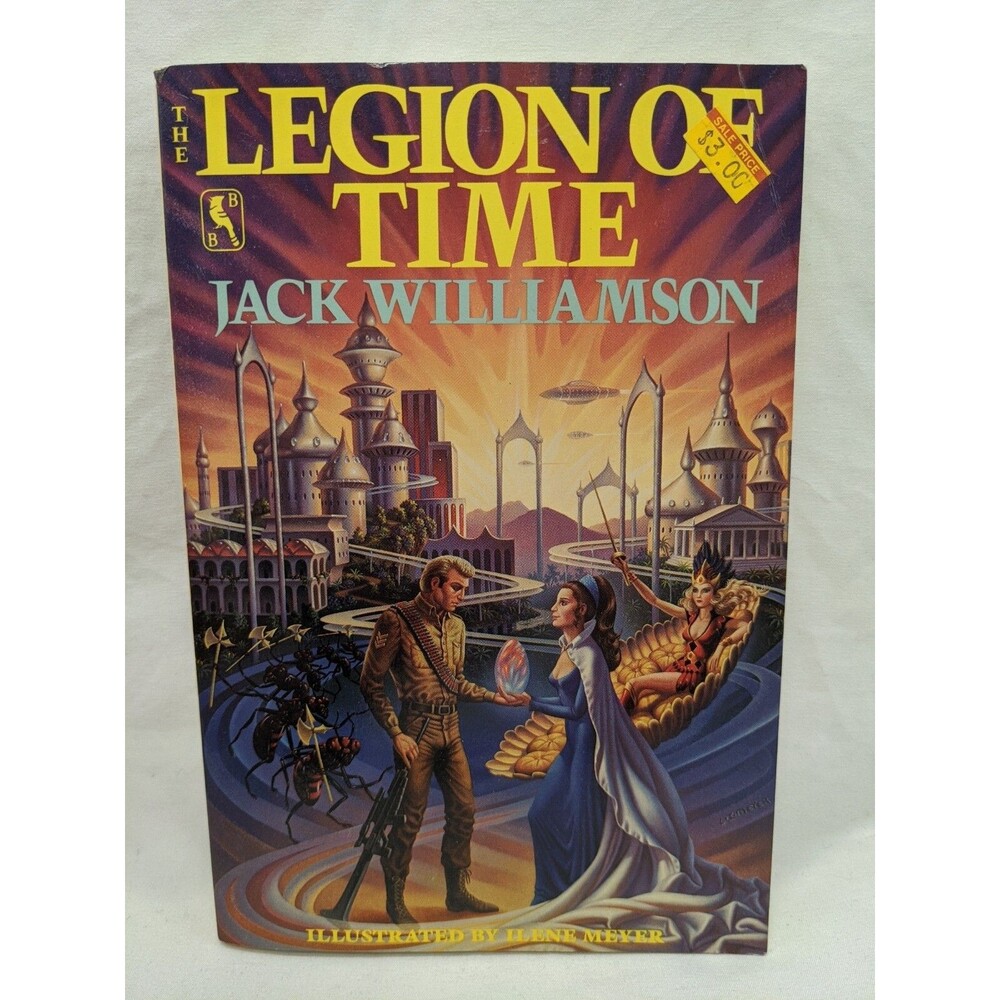 The Legion Of Time Jack Williamson Fantasy Novel First Bluejay Printing